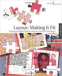 Layout: Making It Fit - Finding the right balance between content and space