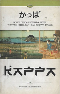 Image of Kappa: Novel cerdas bernada satire tentang kehidupan dan budaya Jepang
