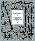 Arabesque 2: Graphic design from the arab world and persia