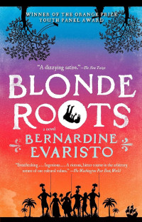 Image of Blonde Roots : A Novel