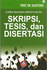 Image of Cara Mudah Menyusun Skripsi, Tesis, dan Disertasi