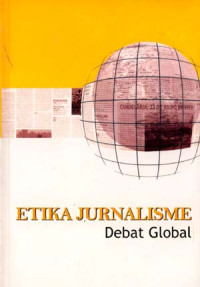 Image of Etika Jurnalisme: Debat global