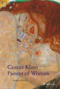 Gustav Klimt: Painter of women