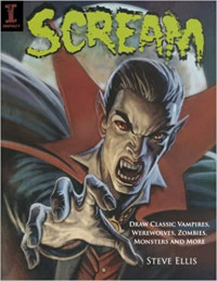 Image of Scream: Draw classic vampires, werewolves, zombies, monsters and more