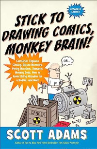 Image of Stick to Drawing Comics, Monkey Brain!