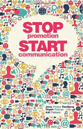 Stop Promotion Start Communication