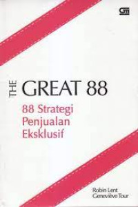 Image of The Great 88: 88 strategi penjualan eksklusif