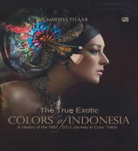 Image of The True Exotic Colors of Indonesia: Sejarah perjalanan trend warna 1987-2012