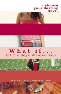 Image of What If... All the Boys Wanted You