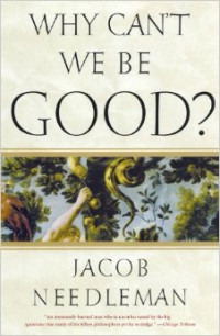 Image of Why Can't We be Good?