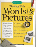 Working with Words & Pictures