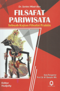 Filsafat Pariwisata: Sebuah kajian filsafat praktis