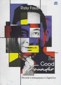 Image of The Good Founder: Become a startupreneur in digital era