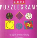 More Puzzlegrams: A colorful, beguiling, collection of 148 classic puzzles designed by Pentagram