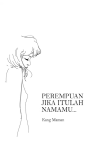 Image of Perempuan Jika Itulah Namamu...