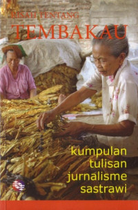 Image of Kisah tentang Tembakau: Kumpulan tulisan jurnalisme sastrawi