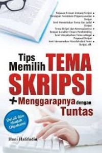 Image of Tips Memilih Tema Skripsi + Menggarapnya dengan Tuntas