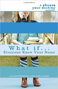 Image of What if... Everyone Knew Your Name