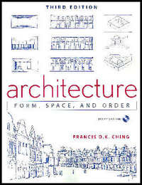 Image of Architecture: Form, space, and order